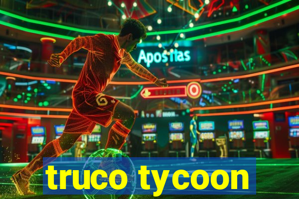 truco tycoon